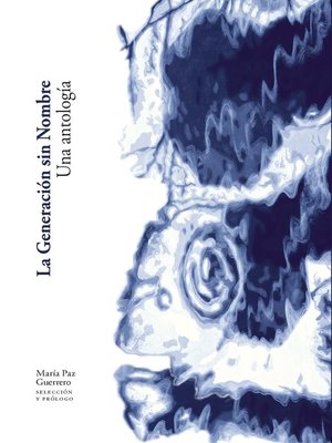 cover image of La Generación sin Nombre. Una antología